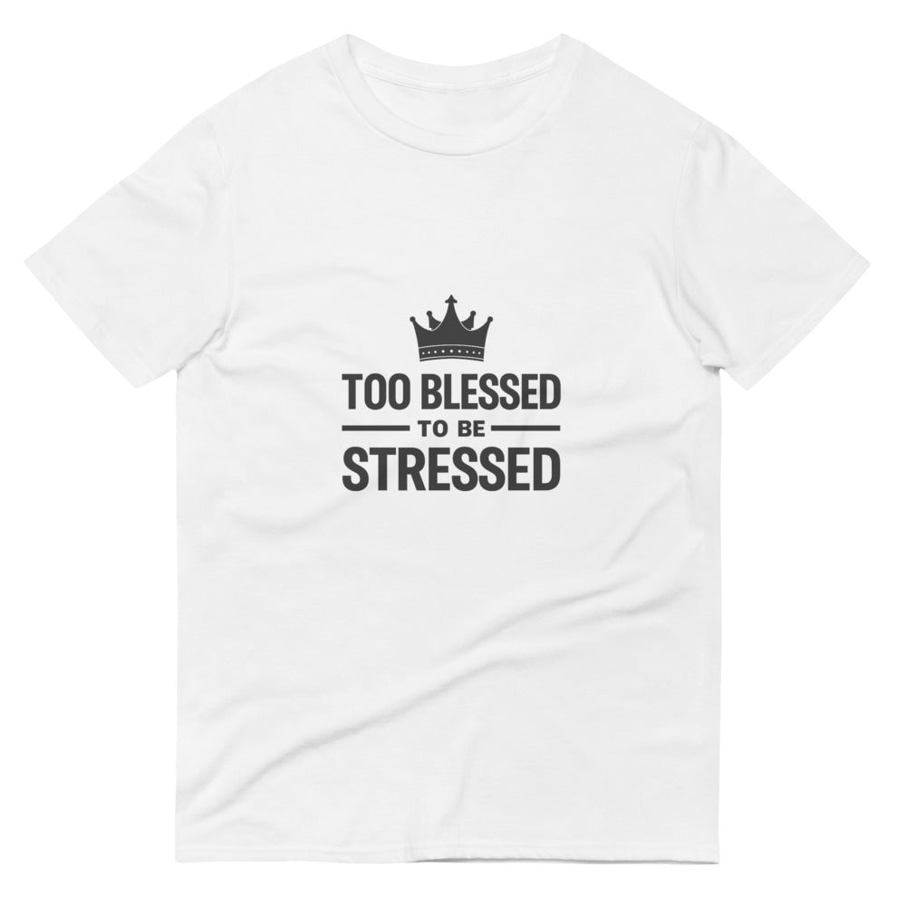 Too Blessed To Be Stressed Tee - White