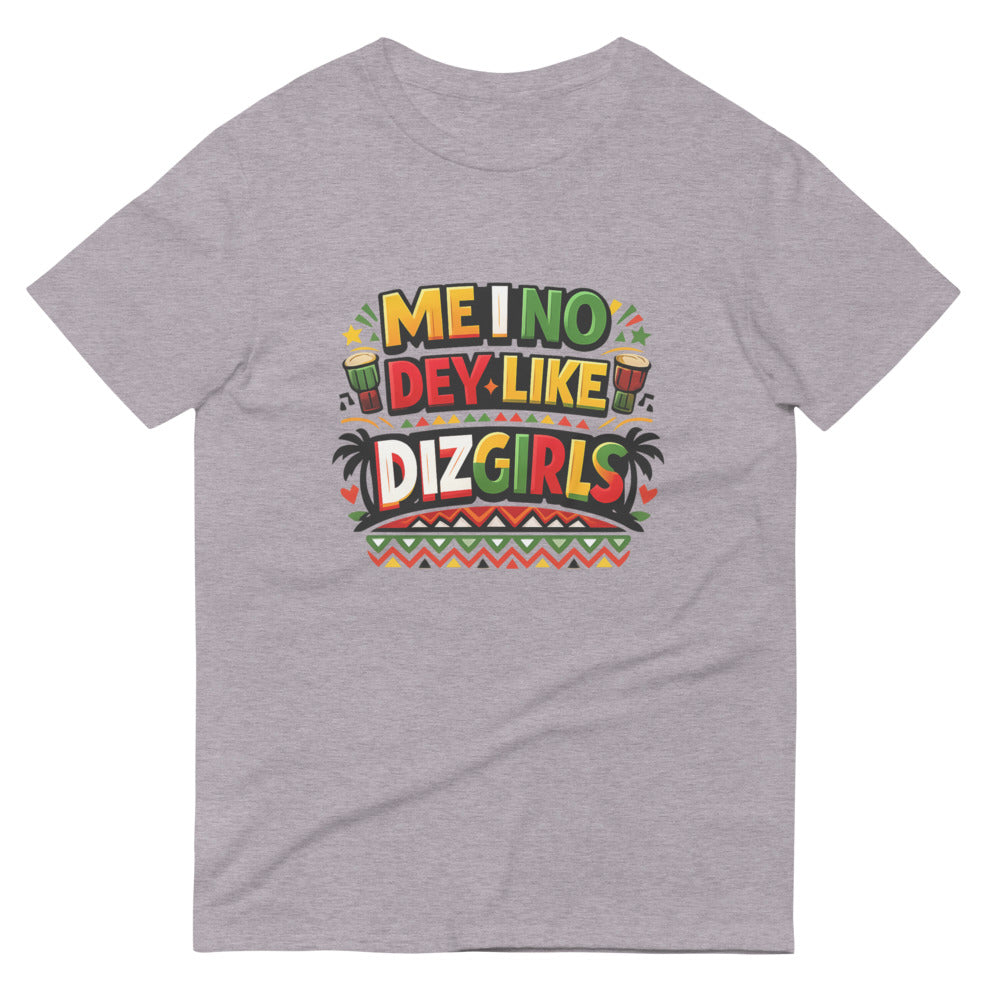 No Dey Like DizGirls Print - Heather Grey